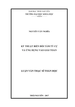 Luận văn thạc sĩ kỹ thuật biến đổi tâm tỷ cự và ứng dụng vào giải toán