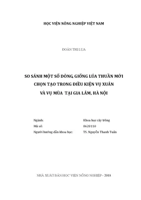 Luận văn thạc sĩ so sánh một số dòng giống lúa thuần chất lượng mới chọn tạo trong điều kiện vụ xuân và vụ mùa tại gia lâm hà nội
