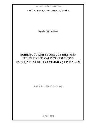 Luận văn thạc sĩ nghiên cứu ảnh hưởng của điều kiện lưu trữ nước cấp đến hàm lượng các hợp chất nitơ và vi sinh vật phân giải