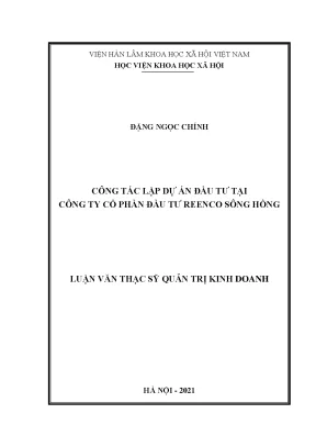 Luận văn thạc sĩ công tác lập dự án đầu tư tại công ty cổ phần đầu tư reenco sông hồng