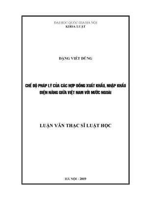 Luận văn thạc sĩ chế độ pháp lý của các hợp đồng xuất khẩu nhập khẩu điện năng giữa việt nam với nước ngoài