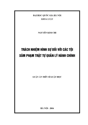 Luận văn thạc sĩ trách nhiệm hình sự đối với các tội xâm phạm trật tự quản lý hành chính luận án ts luật 60 38 01