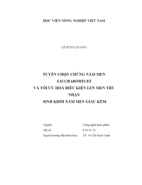 Luận văn thạc sĩ tuyển chọn chủng nấm men saccharomyces và tối ưu hóa điều kiện lên men thu nhận sinh khối nấm men giàu kẽm