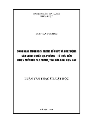 Luận văn thạc sĩ công khai minh bạch trong tổ chức và hoạt động của chính quyền địa phương từ thực tiễn huyện miền núi cao phong tỉnh hòa bình hiện nay