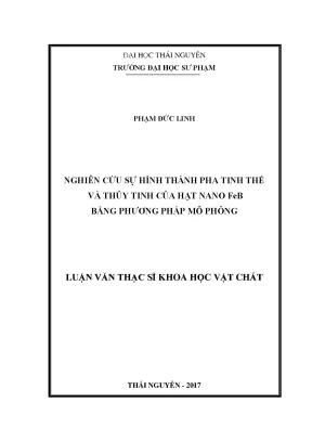 Luận văn thạc sĩ nghiên cứu sự hình thành pha tinh thể và thủy tinh của hạt nano feb bằng phương pháp mô phỏng