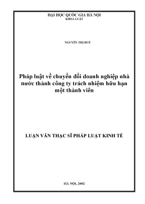 Luận văn thạc sĩ pháp luật về chuyển đổi doanh nghiệp nhà nước thành công ty trách nhiệm hữu hạn một thành viên luận văn ths luật