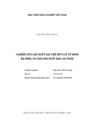 Luận văn thạc sĩ nghiên cứu sản xuất giá thể hữu cơ từ rơm rạ phục vụ cho sản xuất rau an toàn