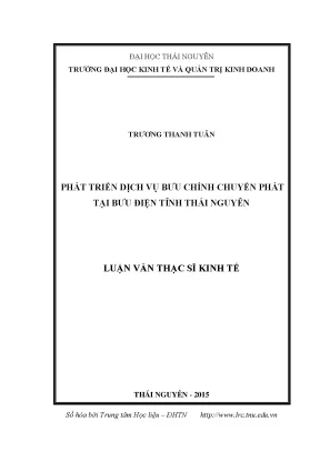 Luận văn thạc sĩ phát triển dịch vụ bưu chính chuyển phát tại bưu điện tỉnh thái nguyên