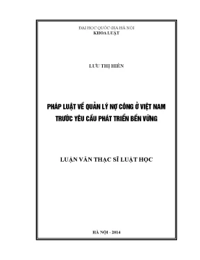 Luận văn thạc sĩ pháp luật về quản lý nợ công ở việt nam trước yêu cầu phát triển bền vững