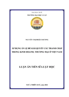 Áp dụng án lệ để giải quyết các tranh chấp trong kinh doanh thương mại ở việt nam