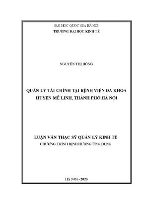 Luận văn thạc sĩ quản lý tài chính tại bệnh viện đa khoa huyện mê linh thành phố hà nội