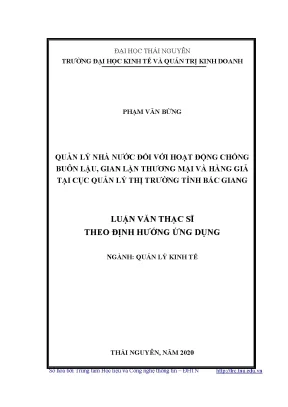 Luận văn thạc sĩ quản lý kinh tế quản lý nhà nước đối với hoạt động chống buôn lậu gian lận thương mại và hàng giả tại cục quản lý thị trường tỉnh bắc giang