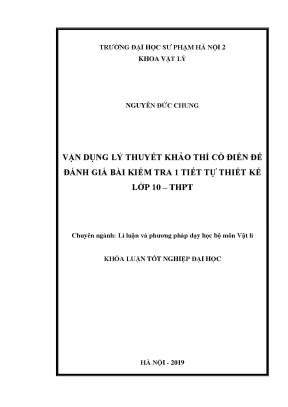 Luận văn thạc sĩ vận dụng lý thuyết khảo thí cổ điển để đánh giá bài kiểm tra 1 tiết tự thiết kế lớp 10 thpt