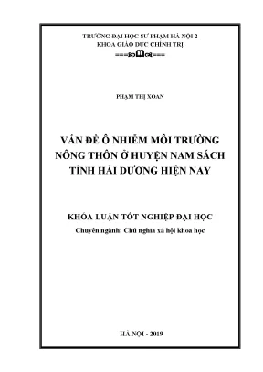 Luận văn thạc sĩ vấn đề ô nhiễm môi trường nông thôn ở huyện nam sách tỉnh hải dương hiện nay