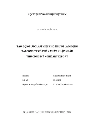 Luận văn thạc sĩ tạo động lực làm việc cho người lao động tại công ty cổ phần xuất nhập khẩu thủ công mỹ nghệ artexport