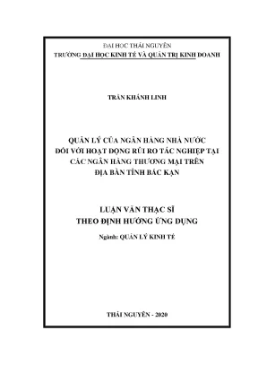Luận văn thạc sĩ quản lý kinh tế quản lý của ngân hàng nhà nước đối với rủi ro tác nghiệp tại các ngân hàng thương mại trên địa bàn tỉnh bắc kạn 1