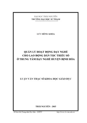 Luận văn thạc sĩ quản lý hoạt động dạy nghề cho lao động dân tộc thiểu số ở trung tâm dạy nghề huyện định hóa
