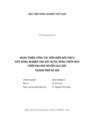 Luận văn thạc sĩ hoàn thiện công tác dồn điền đổi thửa đất nông nghiệp cho xây dựng nông thôn mới trên địa bàn huyện gia lâm thành phố hà nội