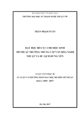 Luận văn thạc sĩ dạy học bố cục cho học sinh ngành mĩ thuật trường trung cấp văn hóa nghệ thuật và du lịch hưng yên