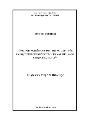 Luận văn thạc sĩ tổng hợp nghiên cứu đặc trưng cấu trúc và hoạt tính quang xúc tác của vật liệu nano cofe2o4 pha tạp la3