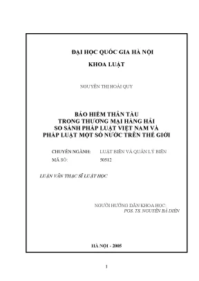 Luận văn thạc sĩ bảo hiểm thân tàu trong thương mại hàng hải so sánh pháp luật việt nam và pháp luật một số nước trên thế giới
