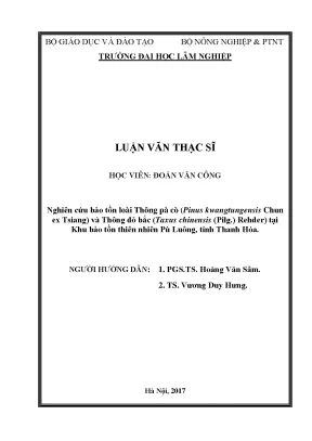 Luận văn thạc sĩ nghiên cứu bảo tồn loài thông pà cò pinus kwangtungensis chun ex tsiang và thông đỏ bắc taxus chinensis pilg rehder tại khu bảo tồn thiên nhiên pù luông tỉnh thanh hóa