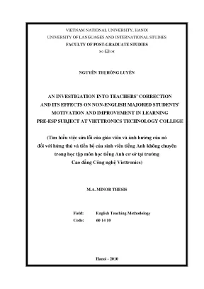 Luận văn thạc sĩ an investigation into teachers correction and its effects on non english majored students motivation and improvement in learning pre esp subject at viettronics technology college