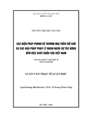 Luận văn thạc sĩ các biện pháp phòng vệ thương mại trên thế giới và các giải pháp pháp lý ngăn ngừa sự tác động đến việc xuất khẩu của việt nam