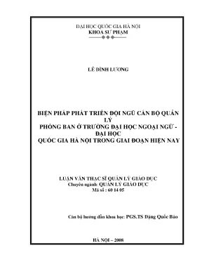 Luận văn thạc sĩ biện pháp phát triển đội ngũ cán bộ quản lý phòng ban ở trường đại học ngoại ngữ đại học quốc gia hà nội trong giai đoạn hiện nay
