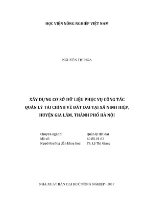 Luận văn thạc sĩ xây dựng cơ sở dữ liệu phục vụ công tác quản lý tài chính về đất đai tại xã ninh hiệp huyện gia lâm thành phố hà nội