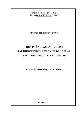 Luận văn thạc sĩ biện pháp quản lý học sinh tại trường trung cấp y tế bắc giang trong giai đoạn từ nay đến 2015