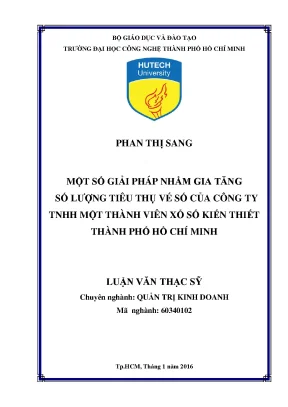 Luận văn thạc sĩ một số giải pháp nhằm gia tăng số lượng tiêu thụ vé số của công ty tnhh một thành viên xổ số kiến thiết thành phố hồ chí minh