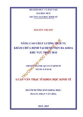Luận văn thạc sĩ nâng cao chất lượng dịch vụ khám chữa bệnh tại bệnh viện đa khoa khu vực triệu hải