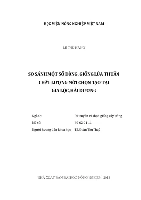 Luận văn thạc sĩ so sánh một số dòng giống lúa thuần chất lượng mới chọn tạo tại gia lộc hải dương