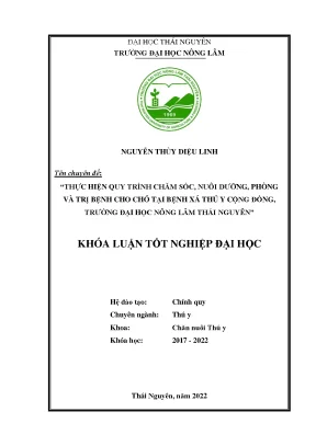 Thực hiện quy trình chăm sóc nuôi dưỡng phòng và trị bệnh cho chó tại bệnh xá thú y cộng đồng trường đại học nông lâm thái nguyên