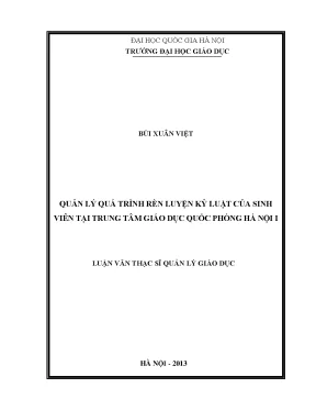 Luận văn thạc sĩ quản lý quá trình rèn luyện kỷ luật của sinh viên tại trung tâm giáo dục quốc phòng hà nội