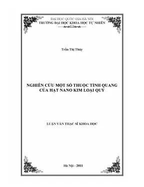 Luận văn thạc sĩ nghiên cứu một số thuộc tính quang của hạt nano kim loại quý