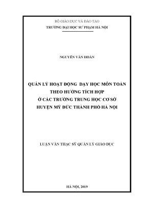 Luận văn quản lý hoạt động dạy học môn toán theo hướng tích hợp ở các trường trung học cơ sở huyện mỹ đức thành phố hà nội