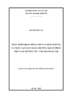 Luận văn thạc sĩ phát triển hoạt động cho vay khách hàng cá nhân tại ngân hàng thƣơng mại cổ phần việt nam thƣơng tín chi nhánh hà nội