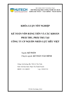 Luận văn thạc sĩ kế toán vốn bằng tiền và các khoản phải thu phải trả tại công ty cp nguồn nhân lực siêu việt