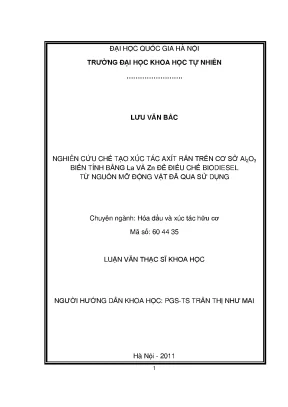 Luận văn thạc sĩ nghiên cứu chế tạo xúc tác axít rắn trên cơ sở al2o3 biến tính bằng la và zn để điều chế biođiesel từ nguồn mỡ động vật đã qua sử dụng
