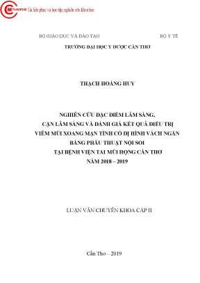 Nghiên cứu đặc điểm lâm sàng cận lâm sàng và đánh giá kết quả điều trị viêm mũi xoang mạn tính có dị hình vách ngăn bằng phẫu thuật nội soi tại bệnh viện tai mũi họng cần thơ năm 2018