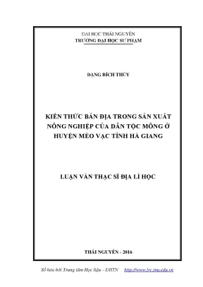 Luận văn thạc sĩ kiến thức bản địa trong sản xuất nông nghiệp của dân tộc mông ở huyện mèo vạc tỉnh hà giang