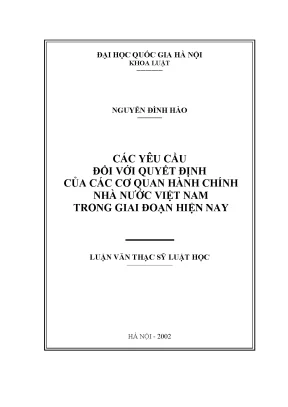 Luận văn thạc sĩ các yêu cầu đối với quyết định của các cơ quan hành chính nhà nước việt nam trong giai đoạn hiện nay luận văn ths luật