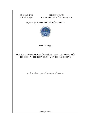 Luận văn thạc sĩ nghiên cứu đánh giá ô nhiễm vi nhựa trong môi trường nước biển vùng ven bờ hải phòng