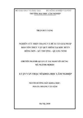 Luận văn thạc sĩ nghiên cứu hiện trạng và đề xuất giải pháp bảo tồn thực vật quý hiếm tại khu bảo tồn thiên nhiên đồng sơn kỳ thượng quảng ninh