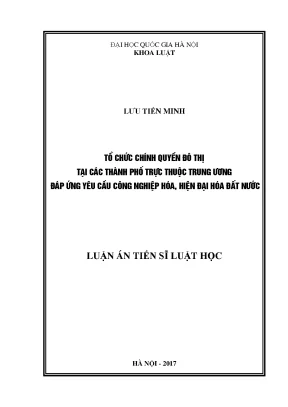 Luận văn thạc sĩ tổ chức chính quyền đô thị tại các thành phố trực thuộc trung ương đáp ứng yêu cầu công nghiệp hóa hiện đại hóa đất nước