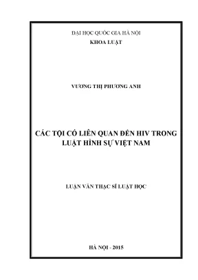 Luận văn thạc sĩ các tội có liên quan đến hiv trong luật hình sự việt nam