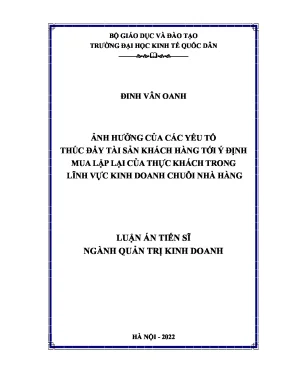 Luận án tiến sĩ quản trị kinh doanh ảnh hưởng của tài sản thương hiệu tài sản giá trị và tài sản mối quan hệ tới ý định tiêu dùng lặp lại nghiên cứu tình huống kinh doanh tại các chuỗi nhà hàng