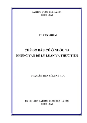 Luận văn thạc sĩ chế độ bầu cử ở nước ta những vấn đề lý luận và thực tiễn luận án ts luật 62 38 01 01